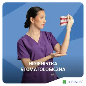Ostatnie miejsca! Higienistka stomatologiczna - Szkoła Policealna Cosinus